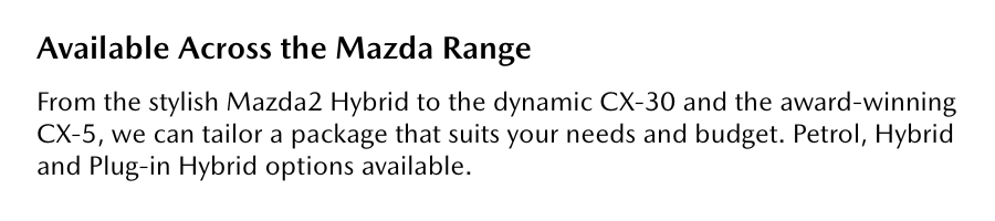 Available across the mazda range