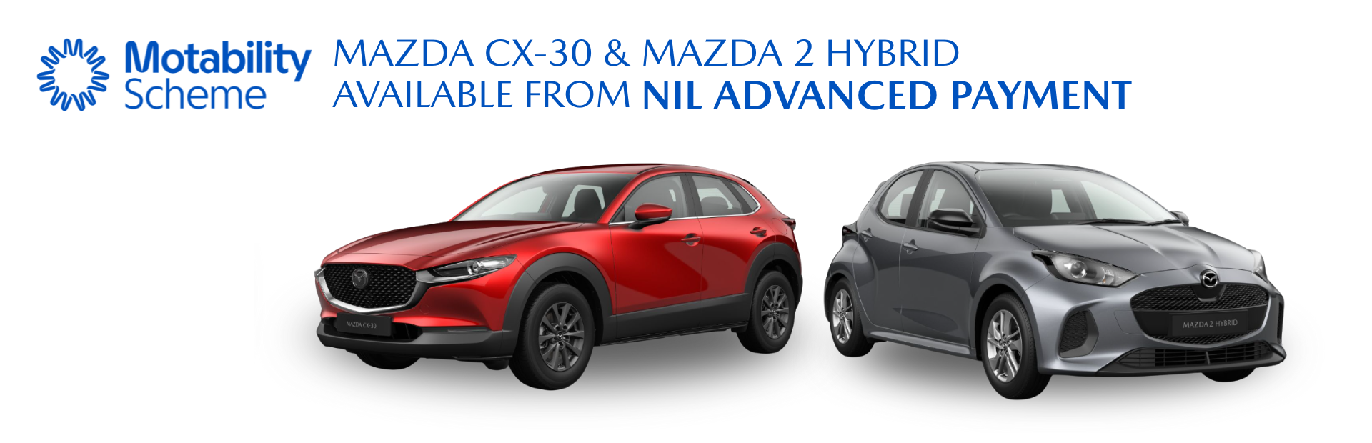 Two cars, Mazda CX-30 in red and Mazda 2 Hybrid in grey, with Motability Scheme text.