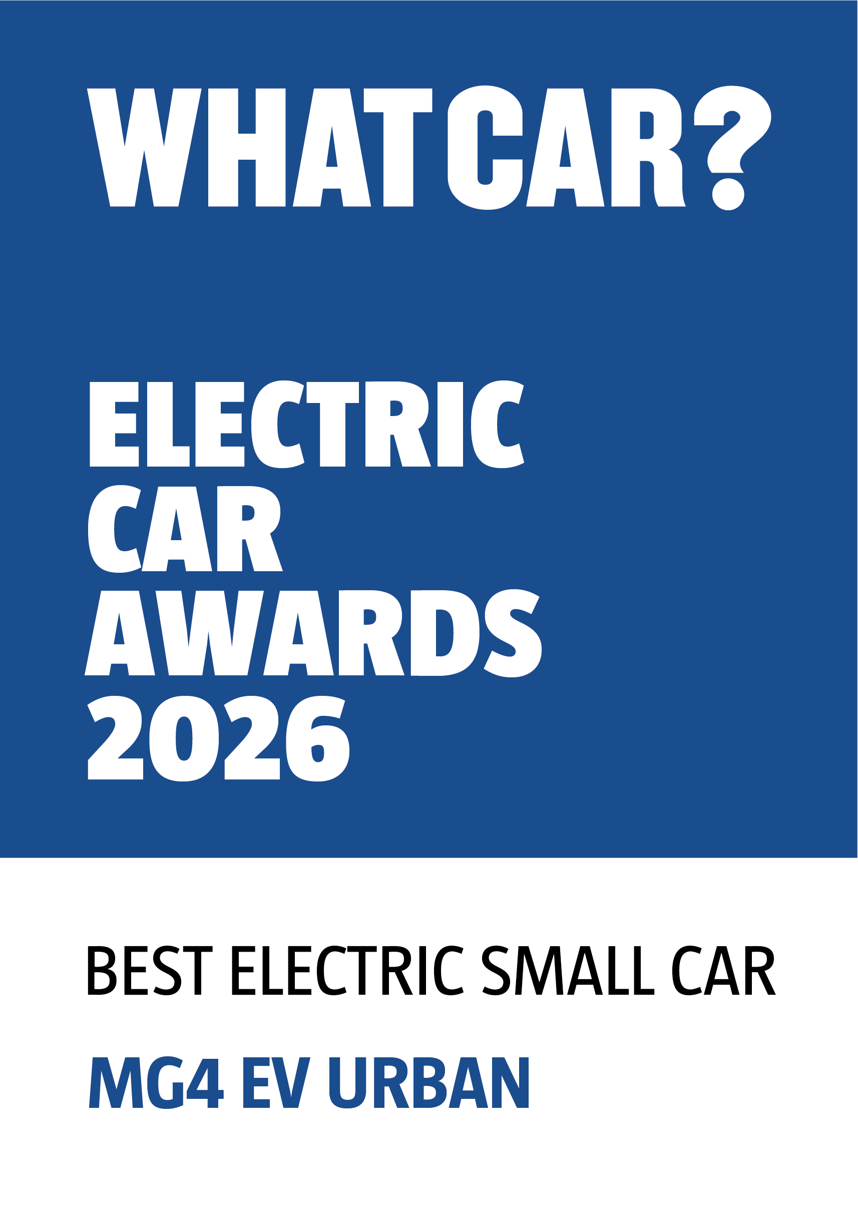 Text reads: What Car? Electric Car Awards 2026, Best Electric Small Car, MG4 EV Urban.